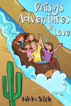 Daisy's Adventures in Love (eBook, ePUB) - Sitch, Nikki