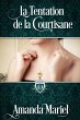 La Tentation de la Courtisane (FICTION... - Bild 1