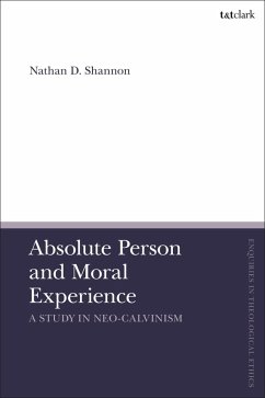 Absolute Person and Moral Experience (eBook, PDF) - Shannon, Nathan D.