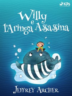 Willy e l'Aringa Assassina (eBook, ePUB) - Archer, Jeffrey