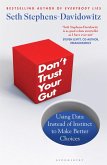 Don't Trust Your Gut (eBook, ePUB)