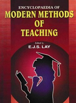 Encyclopaedia of Modern Methods of Teaching (eBook, ePUB) - Lay, E. J. S.