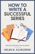 How To Write A Successful Series (Books... - Bild 1