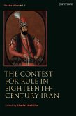 The Contest for Rule in Eighteenth-Century Iran (eBook, ePUB)