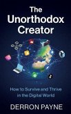 The Unorthodox Creator (eBook, ePUB)