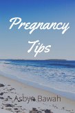 Pregnancy Tips (eBook, ePUB)