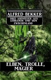 Elben, Trolle, Magier: Drei Abenteuer aus Athranor und dem Zwischenland (eBook, ePUB)