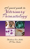 Smart Guide To Veterinary Parasitology (eBook, ePUB) Smart Guide To Veterinary Parasitology (eBook, ePUB)