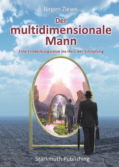 Der multidimensionale Mann (eBook, ePUB) - Ziewe, Jürgen