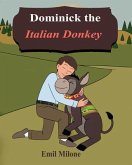 Dominick the Italian Donkey (eBook, ePUB)
