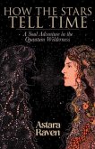 How the Stars Tell Time (eBook, ePUB) How the Stars Tell Time (eBook, ePUB)