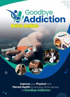 Goodbye Addiction Training Guide (fixed-layout eBook, ePUB) - Jenkins, Kristy