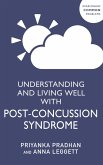 Understanding and Living Well With Post-Concussion Syndrome (eBook, ePUB)