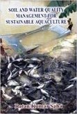 Soil And Water Quality Management For Sustainable Aquaculture (eBook, ePUB) Soil And Water Quality Management For Sustainable Aquaculture (eBook, ePUB)