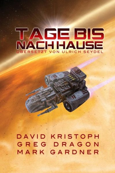 Tage bis nach Hause (eBook, ePUB) Tage bis nach Hause (eBook, ePUB)