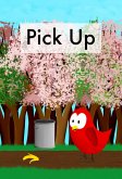 Pick Up (Sammy Bird) (eBook, ePUB)