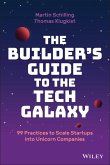 The Builder's Guide to the Tech Galaxy (eBook, ePUB)