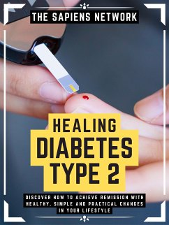 Healing Diabetes Type 2 (eBook, ePUB) - Network, The Sapiens