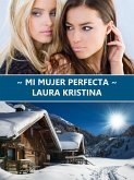 Mi mujer perfecta (eBook, ePUB) Mi mujer perfecta (eBook, ePUB)