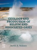 Geology and Production of Helium and Associated Gases (eBook, ePUB)