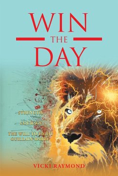 Win the Day (eBook, ePUB) - Raymond, Vicki Win the Day (eBook, ePUB) - Raymond, Vicki