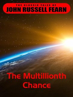 The Multillionth Chance (eBook, ePUB)