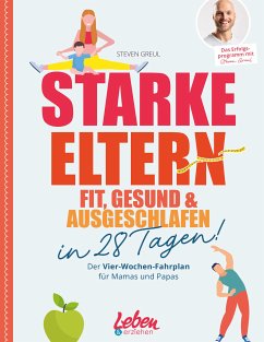 Starke Eltern (eBook, ePUB) - Greul, Steven