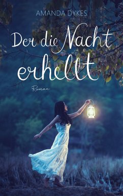 Der die Nacht erhellt (eBook, ePUB) - Dykes, Amanda