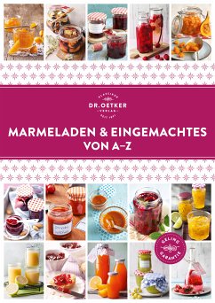 Marmeladen & Eingemachtes von A-Z (eBook, ePUB) - Oetker