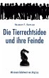 Die Tierrechtsidee und ihre Feinde... - Bild 1