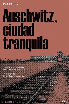Auschwitz, ciudad tranquila (eBook, ePUB) - Levi, Primo