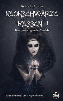 Neonschwarze Messen I (eBook, ePUB) - Bachmann, Tobias