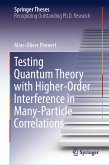 Testing Quantum Theory with Higher-Order Interference in Many-Particle Correlations (eBook, PDF)