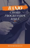 Banjo Chord Progressions Bible - Book 2 (eBook, ePUB)