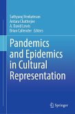 Pandemics and Epidemics in Cultural Representation (eBook, PDF) Pandemics and Epidemics in Cultural Representation (eBook, PDF)