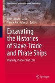 Excavating the Histories of Slave-Trade and Pirate Ships (eBook, PDF)