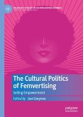 The Cultural Politics of Femvertising (eBook, PDF)