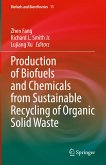 Production of Biofuels and Chemicals from Sustainable Recycling of Organic Solid Waste (eBook, PDF)