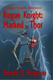 Rogue Knight: Marked by Thor (eBook, ePUB)