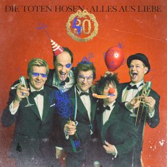Alles Aus Liebe: 40 Jahre Die Toten Hosen (Jewelcase) - Toten Hosen,Die