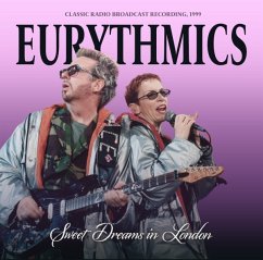 Sweet Dreams In London/Broadcast Recordings - Eurythmics