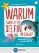 Warum zwinkert der Delfin im Schlaf?... - Bild 1