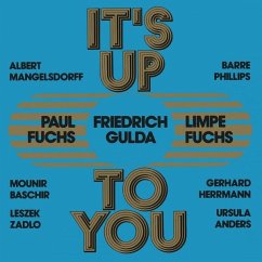 It'S Up To You (2lp) - Fuchs,Limpe/Fuchs,Paul/Gulda,Friedrich