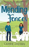 Mending Fences (Hickory Hollow) (eBook, ePUB)