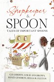 Shopkeeper & Spoon (eBook, ePUB)
