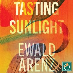 Tasting Sunlight (MP3-Download) - Arenz, Ewald