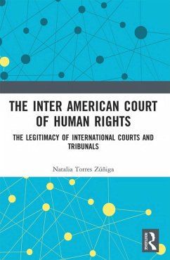 The Inter American Court of Human Rights (eBook, PDF) - Zúñiga, Natalia