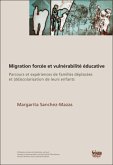 Migration forcée et vulnérabilité éducative Migration forcée et vulnérabilité éducative