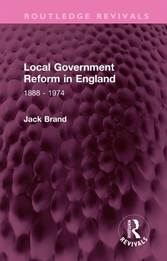Local Government Reform in England (eBook, PDF) - Brand, Jack