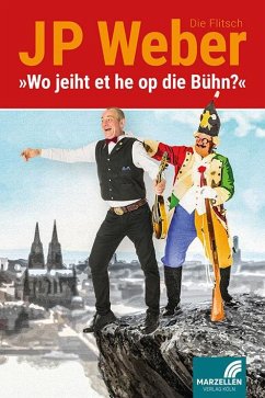 Wo jeiht et he op die Bühn? - Weber, JP